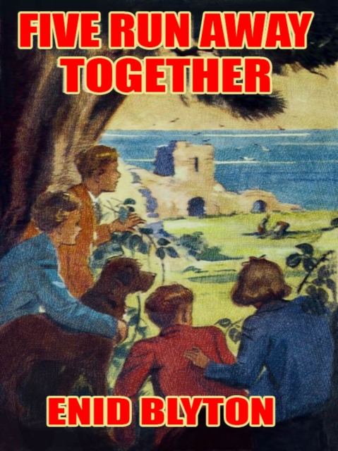 Book Cover for Five Run Away Together by Blyton, Enid