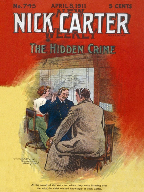 Book Cover for Nick Carter 745: The Hidden Crime by Nicholas Carter