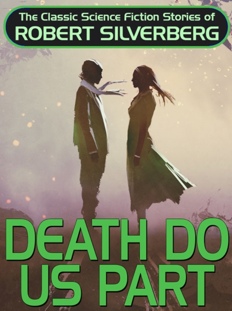 Book Cover for Death Do Us Part by Robert Silverberg