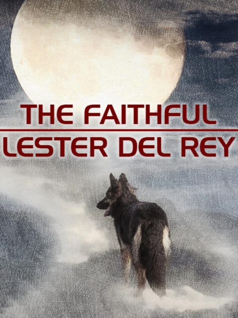 Book Cover for Faithful by Lester del Rey