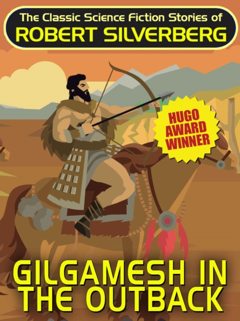 Book Cover for Gilgamesh in the Outback by Robert Silverberg