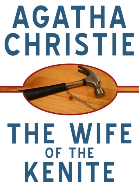 Book Cover for Wife of the Kenite by Agatha Christie