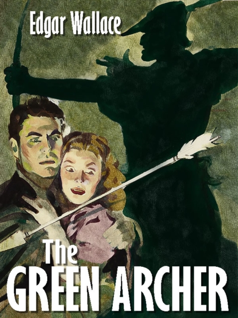 Book Cover for Green Archer by Edgar Wallace