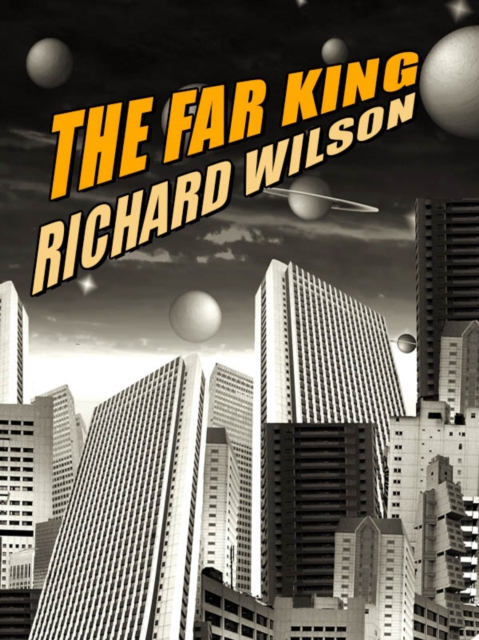 Book Cover for Far King by Richard Wilson