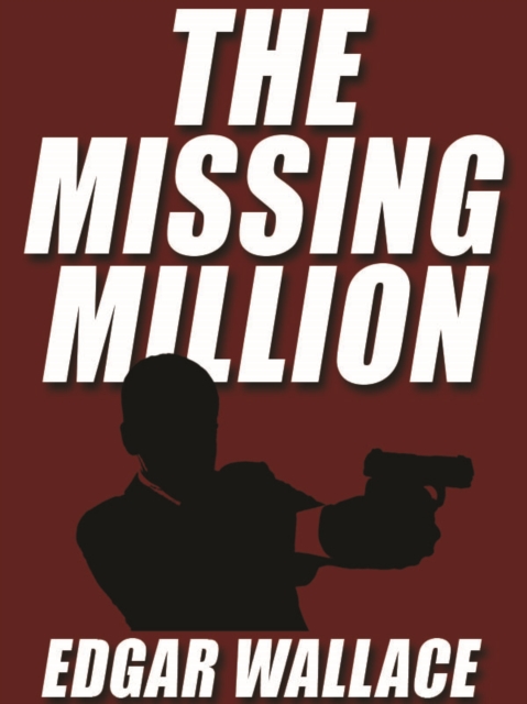 Book Cover for Missing Million by Edgar Wallace