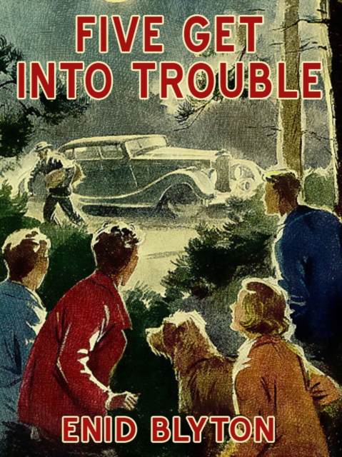 Book Cover for Five Get Into Trouble by Enid Blyton