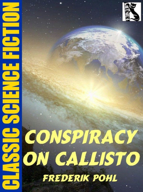 Book Cover for Conspiracy on Callisto by Pohl, Frederik