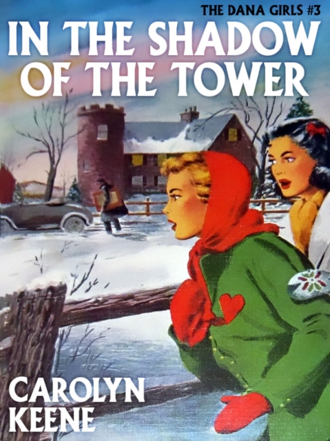 Book Cover for In the Shadow of the Tower by Carolyn Keene