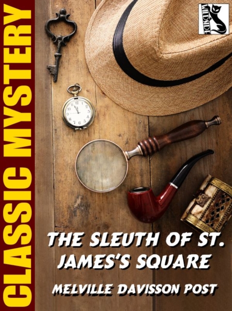 Book Cover for Sleuth of St. James's Square by Melville Davisson Post