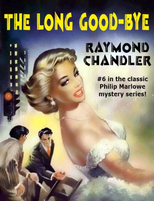 Book Cover for Long Good-Bye by Raymond Chandler