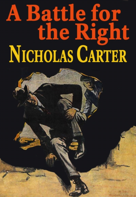 Book Cover for Nick Carter in A Battle for Right by Nicholas Carter