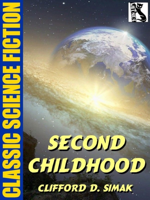 Book Cover for Second Childhood by Clifford D. Simak