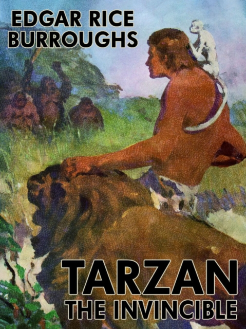 Book Cover for Tarzan the Invincible by Edgar Rice Burroughs