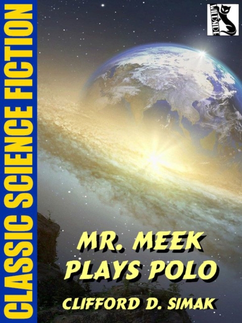 Book Cover for Mr. Meek Plays Polo by Clifford D. Simak