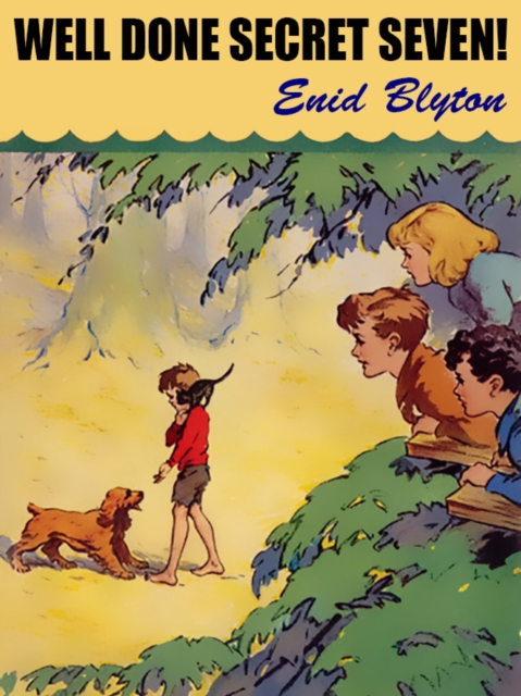 Book Cover for Well Done Secret Seven by Blyton, Enid