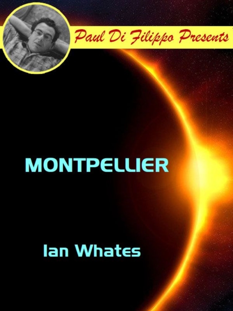 Book Cover for Montpellier by Ian Whates