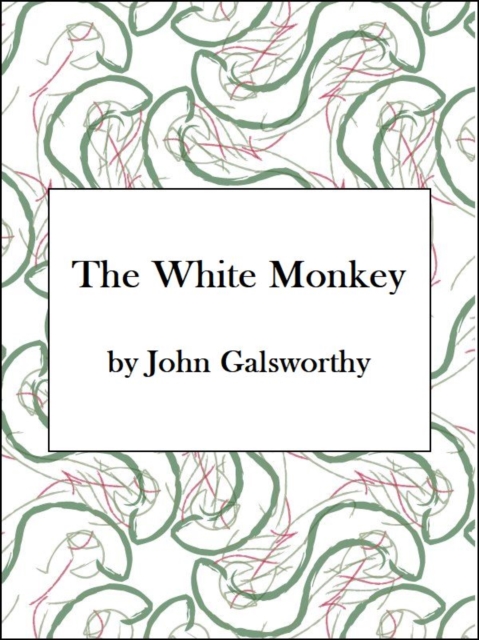 Book Cover for White Monkey by John Galsworthy