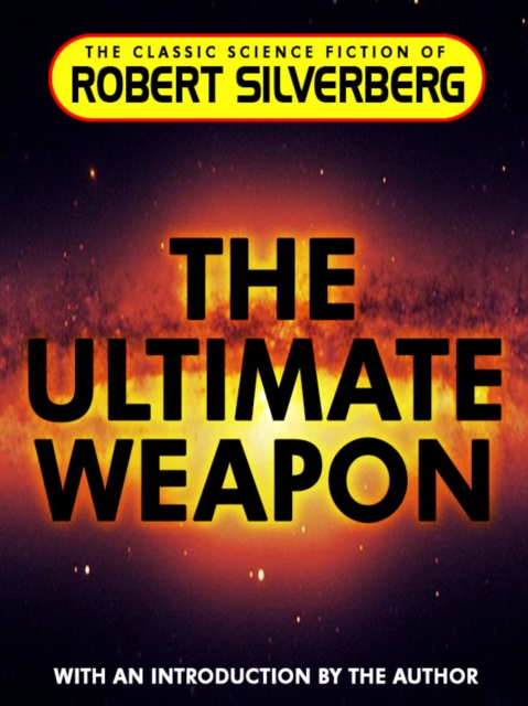 Book Cover for Ultimate Weapon by Robert Silverberg