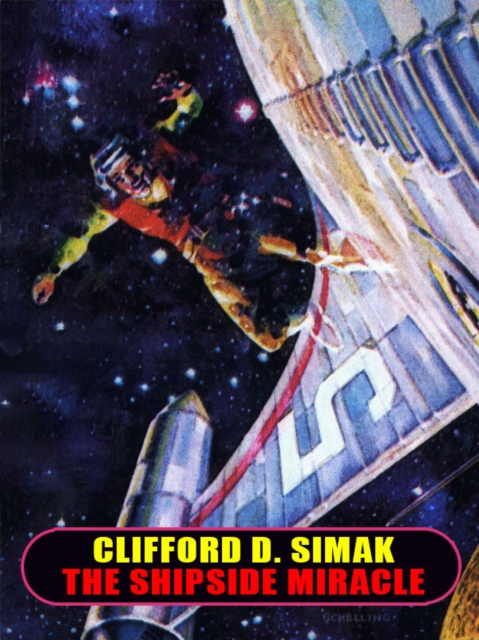 Book Cover for Shipside Miracle by Clifford D. Simak