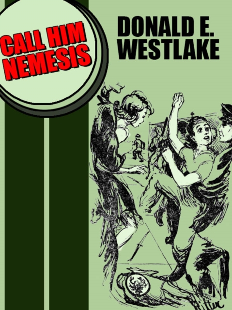 Book Cover for Call Him Nemesis by Westlake, Donald E.