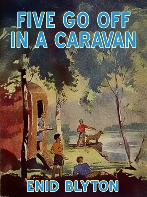 Book Cover for Five Go Off in a Caravan by Enid Blyton