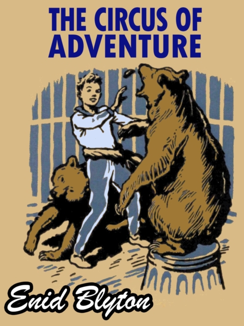 Book Cover for Circus of Adventure by Enid Blyton