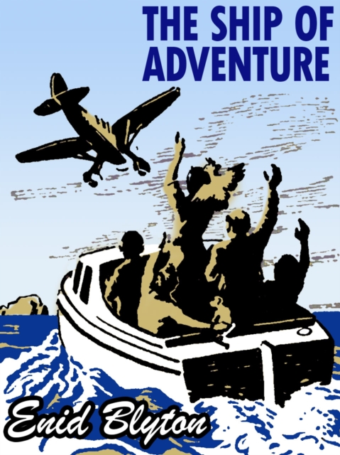 Book Cover for Ship of Adventure by Enid Blyton