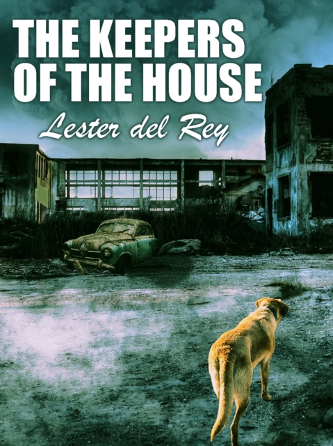 Book Cover for Keepers of the House by Lester del Rey