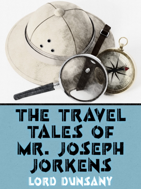 Book Cover for Travel Tales of Mr. Joseph Jorkens by Lord Dunsany