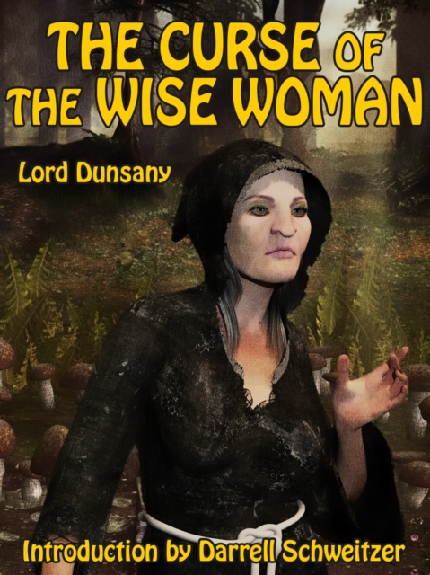 Book Cover for Curse of the Wise Woman by Lord Dunsany