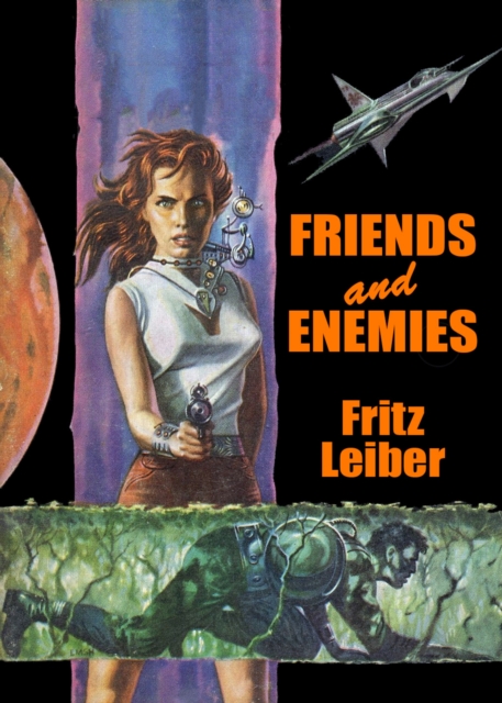 Book Cover for Friends and Enemies by Fritz Leiber