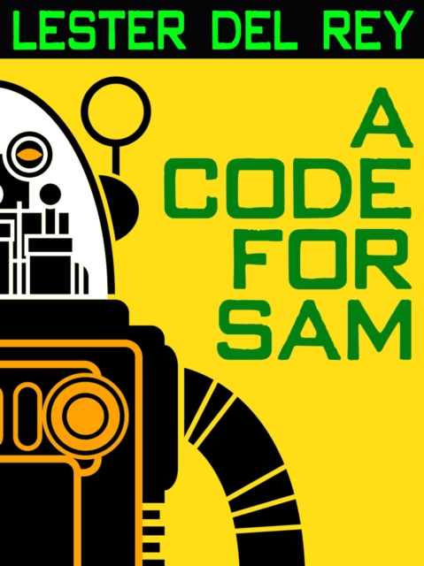 Book Cover for Code For Sam by Lester del Rey