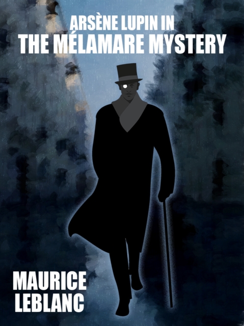 Book Cover for Arsene Lupin in The Melamare Mystery by Maurice Leblanc