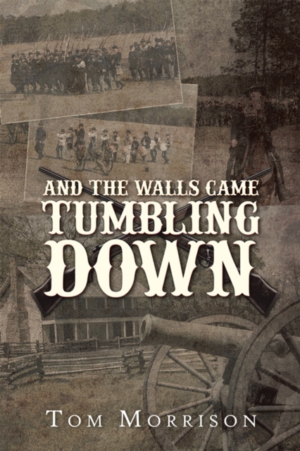 Book Cover for And the Walls Came Tumbling Down by Tom Morrison