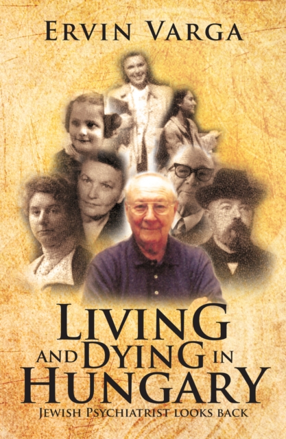 Book Cover for Living and Dying in Hungary by Ervin Varga