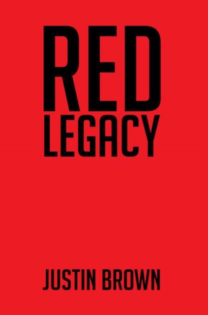 Book Cover for Red Legacy by Justin Brown