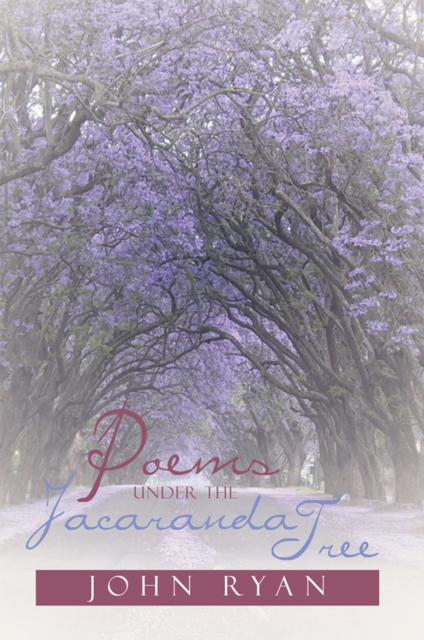 Book Cover for Poems Under the Jacaranda Tree by John Ryan