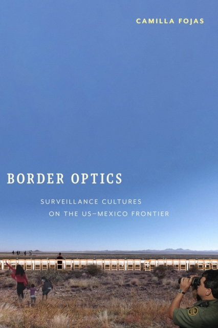 Book Cover for Border Optics by Camilla Fojas