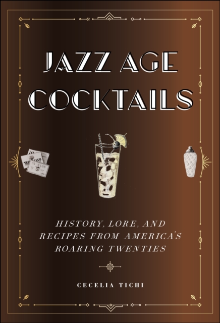 Book Cover for Jazz Age Cocktails by Cecelia Tichi