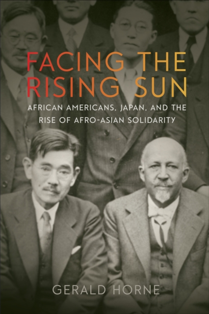 Book Cover for Facing the Rising Sun by Gerald Horne