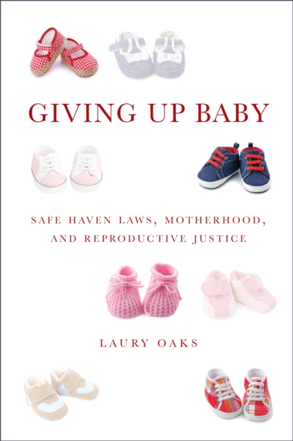 Book Cover for Giving Up Baby by Laury Oaks