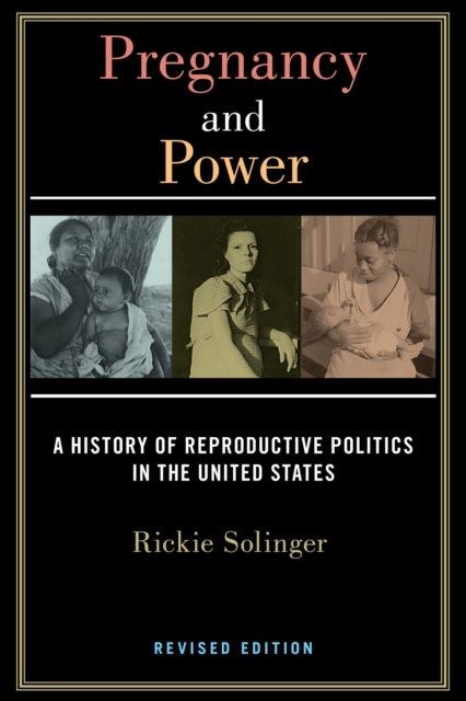 Book Cover for Pregnancy and Power, Revised Edition by Solinger, Rickie