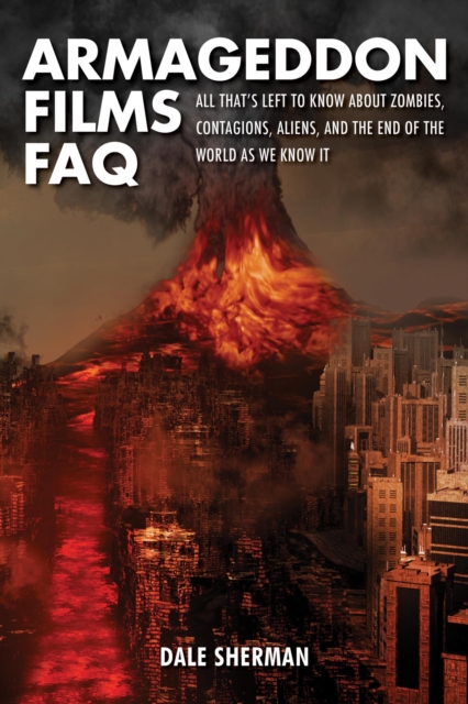 Book Cover for Armageddon Films FAQ by Dale Sherman