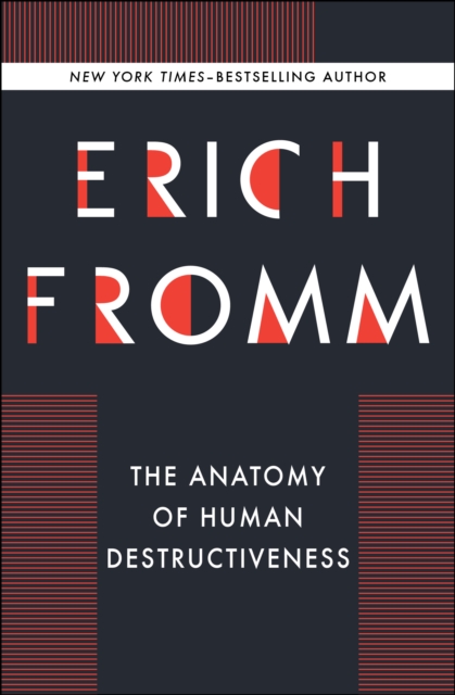 Book Cover for Anatomy of Human Destructiveness by Erich Fromm
