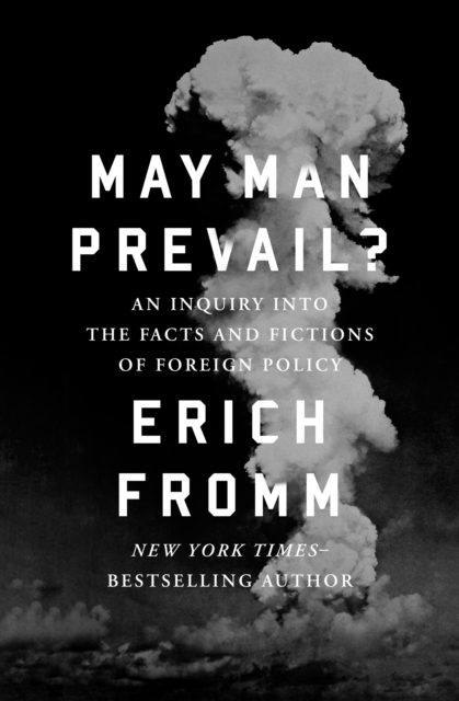Book Cover for May Man Prevail? by Erich Fromm