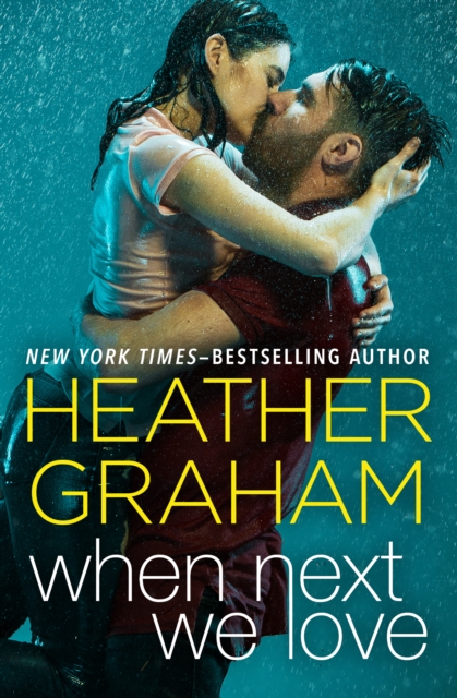 Book Cover for When Next We Love by Heather Graham