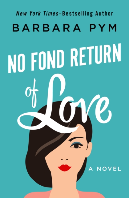 Book Cover for No Fond Return of Love by Barbara Pym