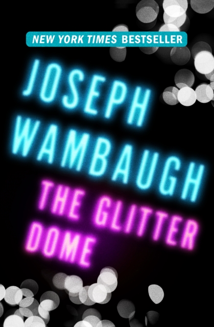 Book Cover for Glitter Dome by Joseph Wambaugh