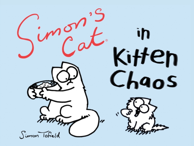 Book Cover for Simon's Cat in Kitten Chaos by Simon Tofield