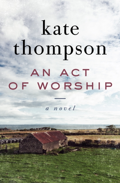 Book Cover for Act of Worship by Kate Thompson